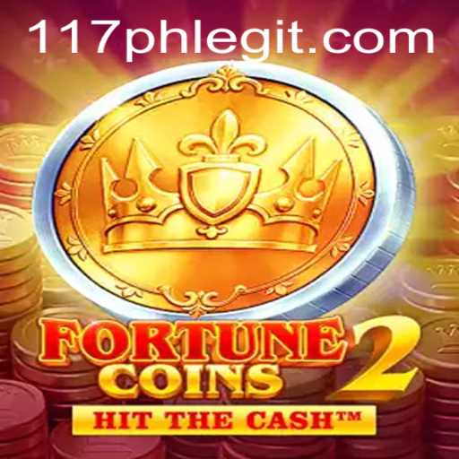 Exploring the Intriguing World of FortuneCoins2: Is 117ph Legit?