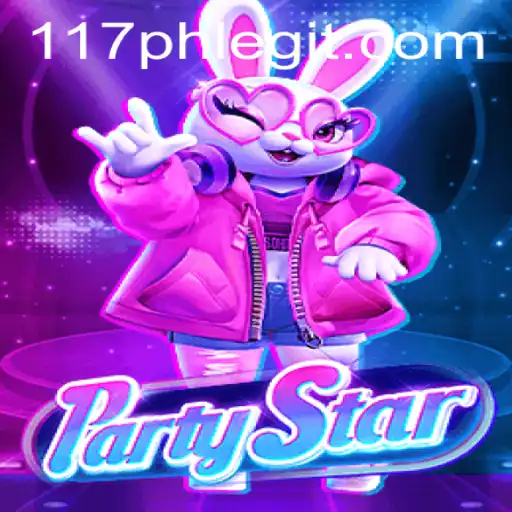 Exploring the Exciting World of PartyStar and the 117ph Legit Experience